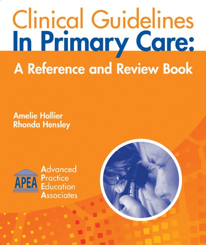 Clinical Guidelines in Primary Care: A Reference and Review Book Medicine