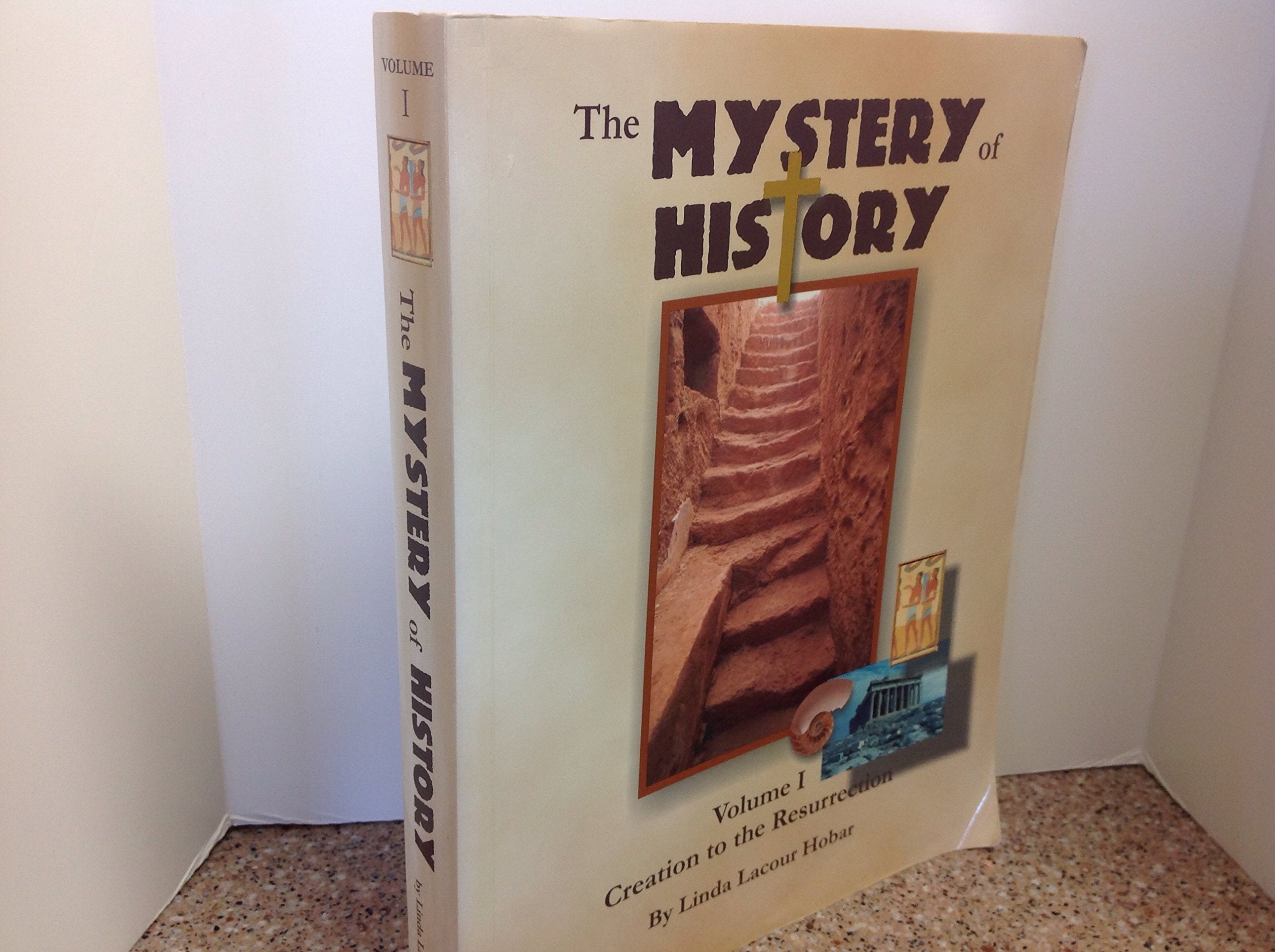 The Mystery of History: Creation to Resurrection Philosophy
