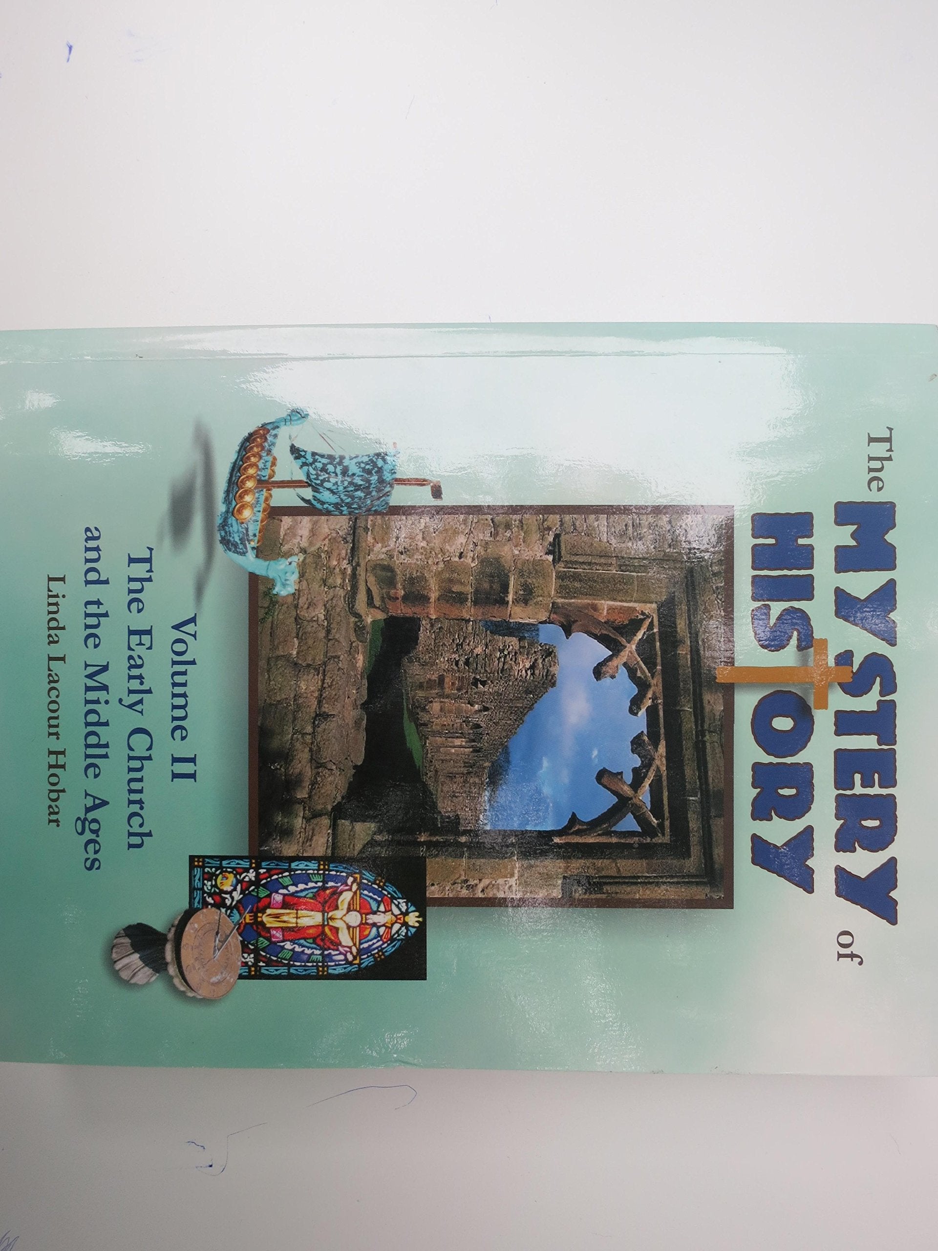The Mystery of History: The Early Church and the Middle Ages Study Guides
