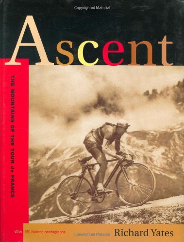 Ascent: The Mountains of the Tour de France Leisure, Home & Garden