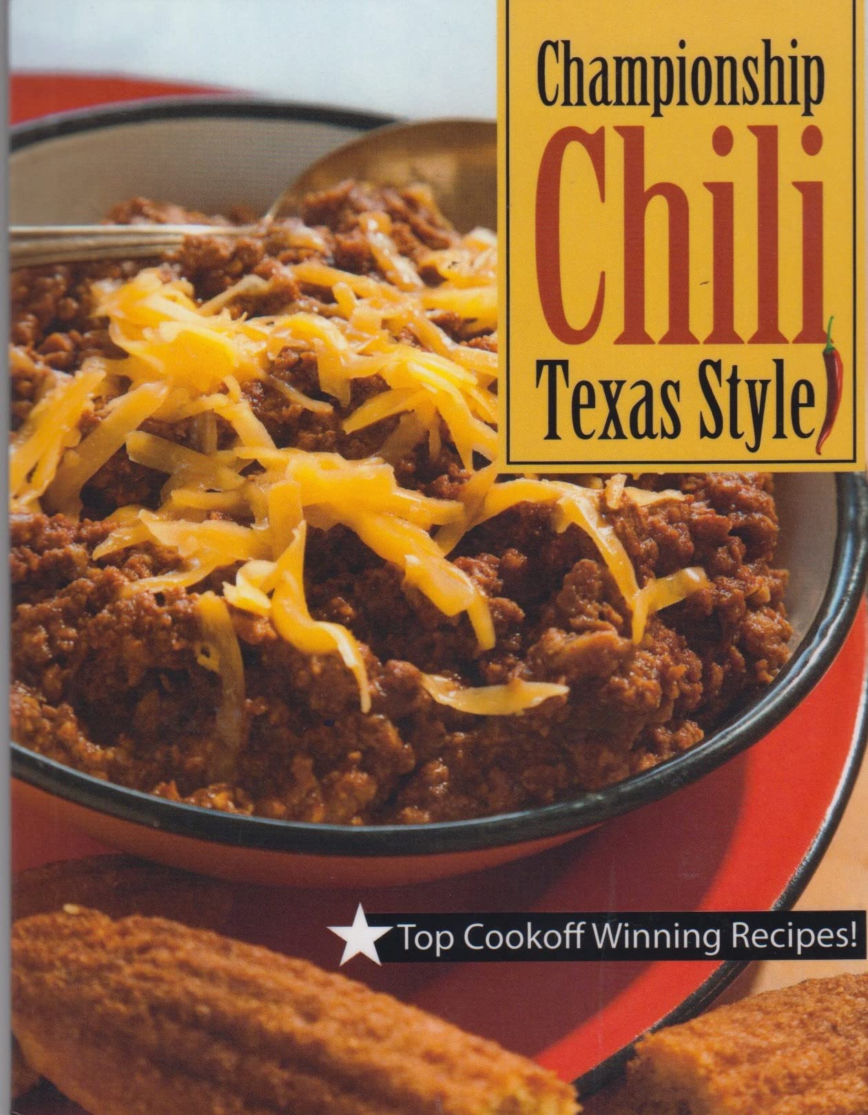 Championship Chili: Top Cookoff Winning Recipes Cooking & Enjoying
