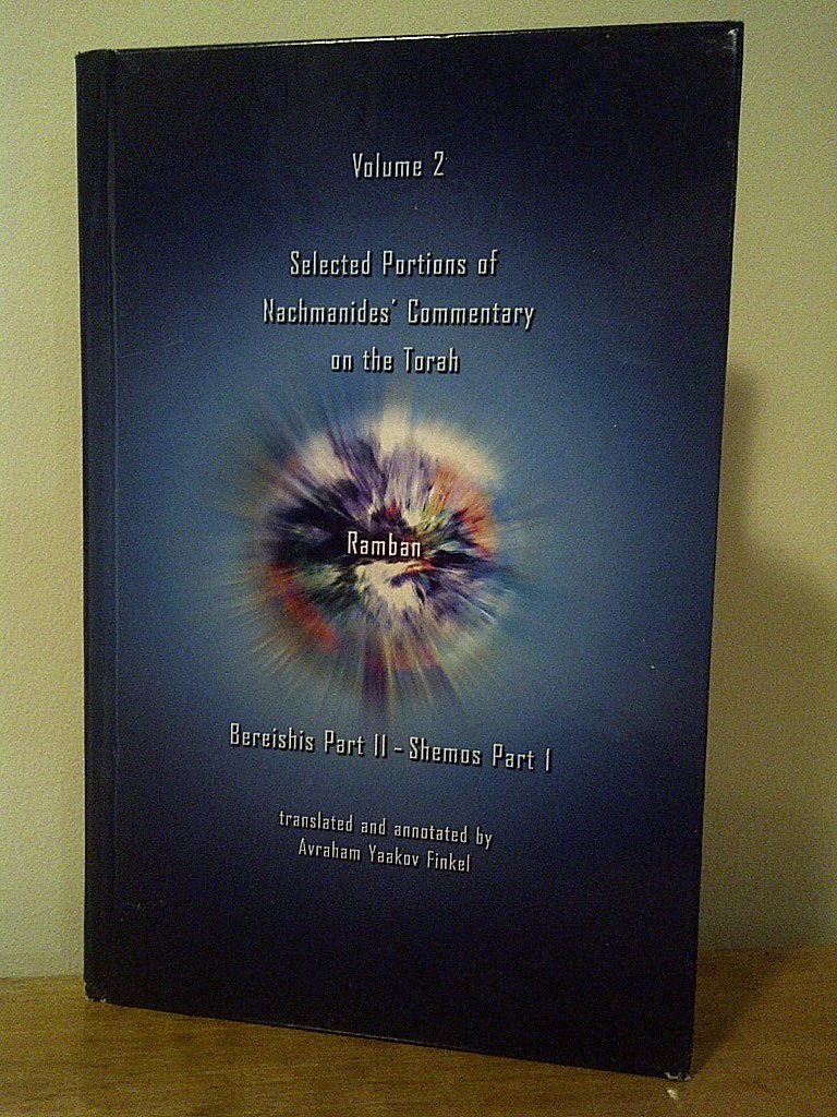 Ramban-Selected Portions of Nachmanides` Commentary on the Torah Volume 2 (Bereishis Part Ii - Shemos Part I, Volume 2) Books