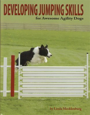 Developing Jumping Skills for Awesome Agility Dogs Books
