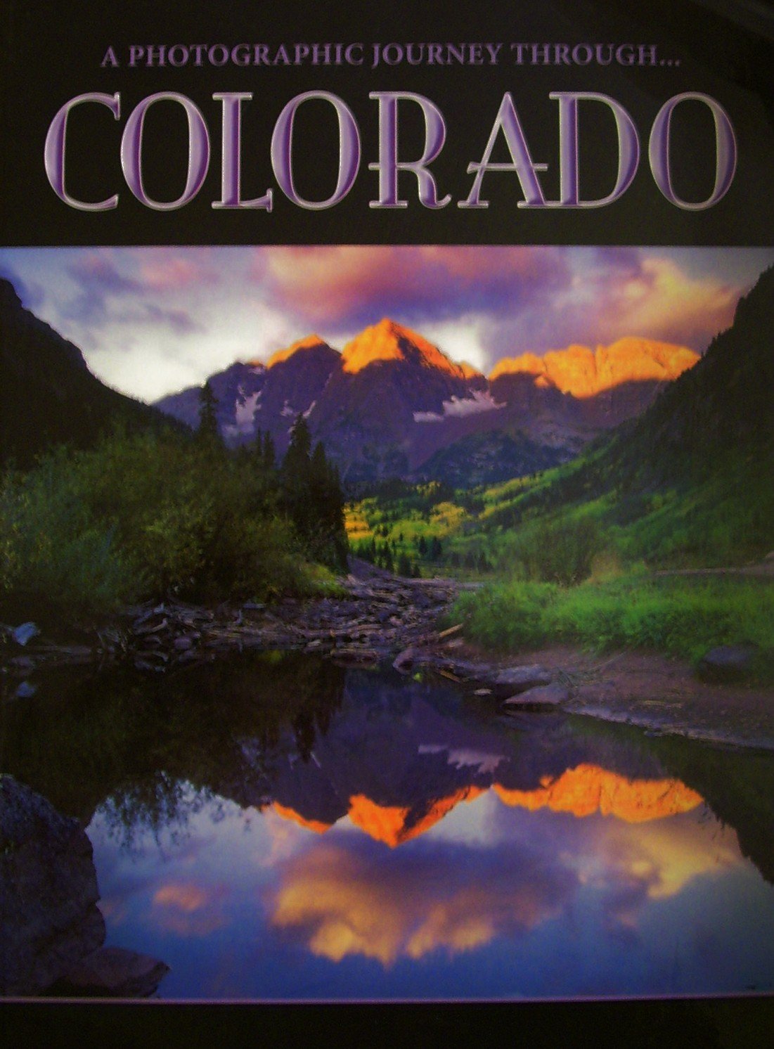 A Photographic Journey Through Colorado Books