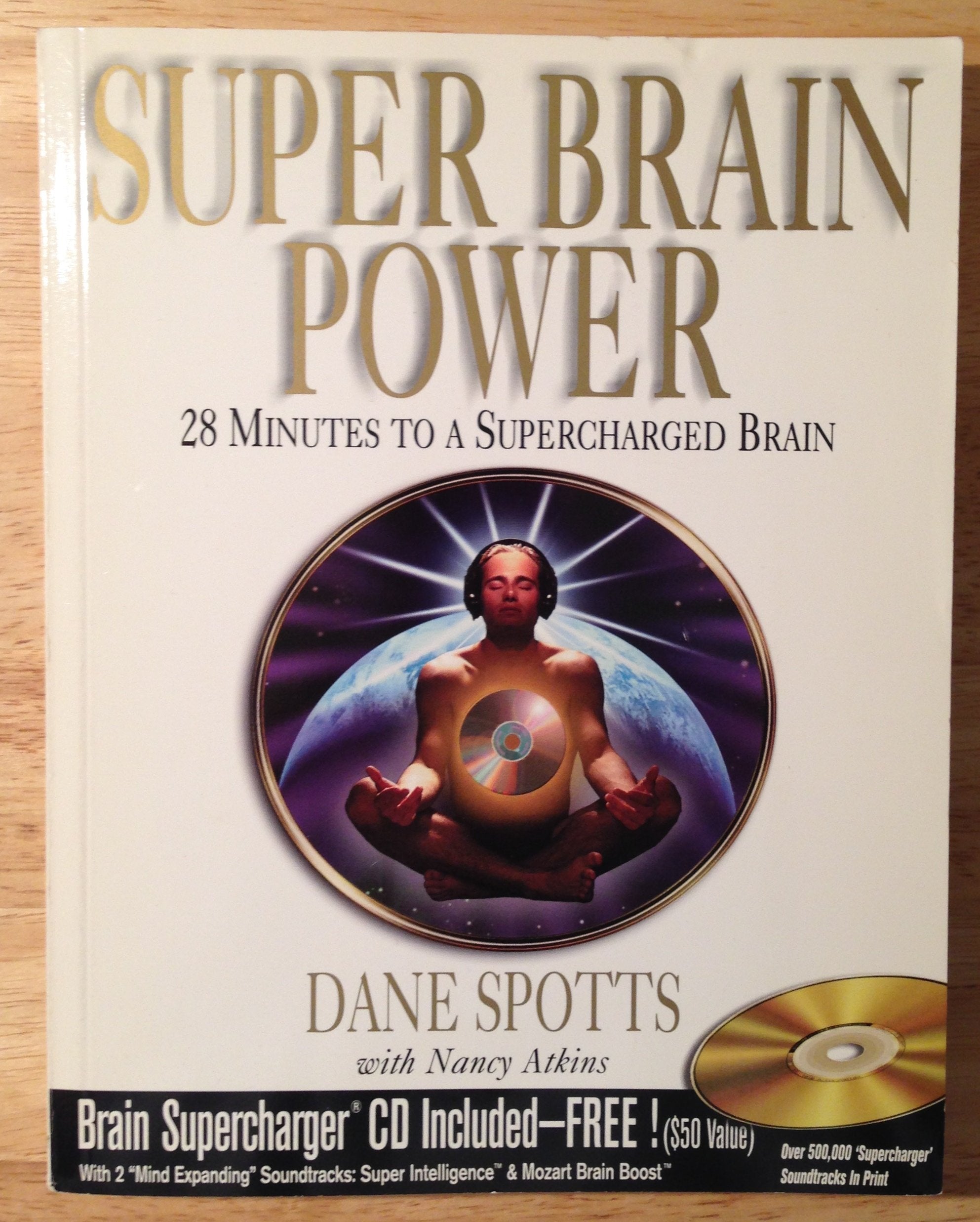 Super Brain Power: 28 Minutes to a Supercharged Brain Medicine