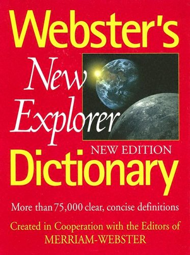 Webster's New Explorer Dictionary General education