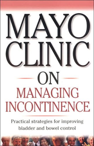Mayo Clinic On Managing Incont Contemporary literature