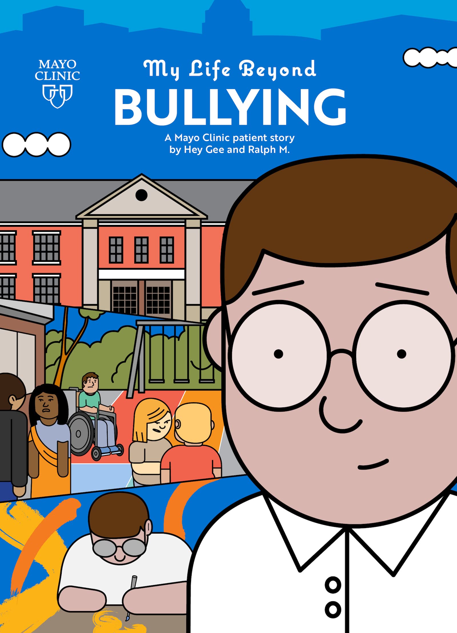 My Life Beyond Bullying: A Mayo Clinic patient story: A Mayo Clinic patient story Manga