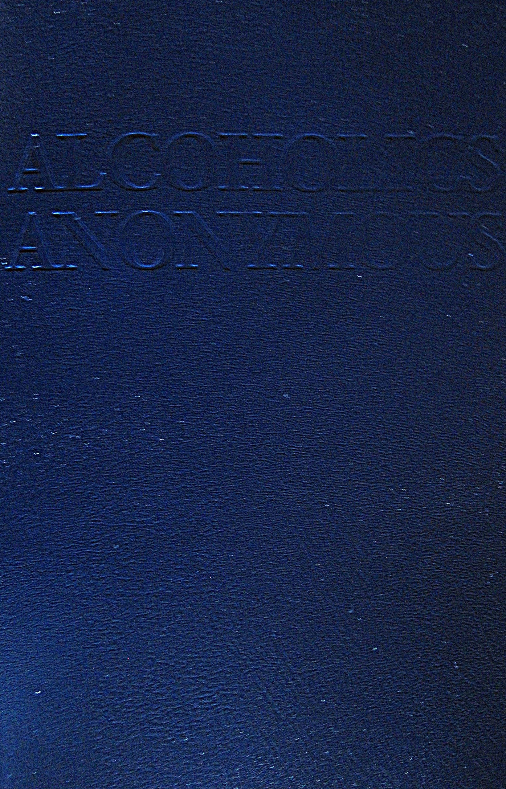 Alcoholics Anonymous: The Story of How Many Thousands of Men and Women Have Recovered from Alcoholism Health, Nutrition & Fitness