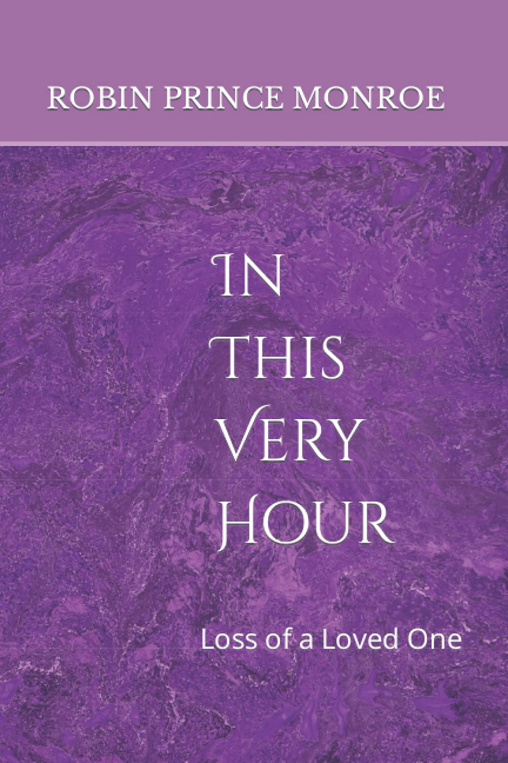 In This Very Hour: Loss of a Loved One Religion & Esotericism