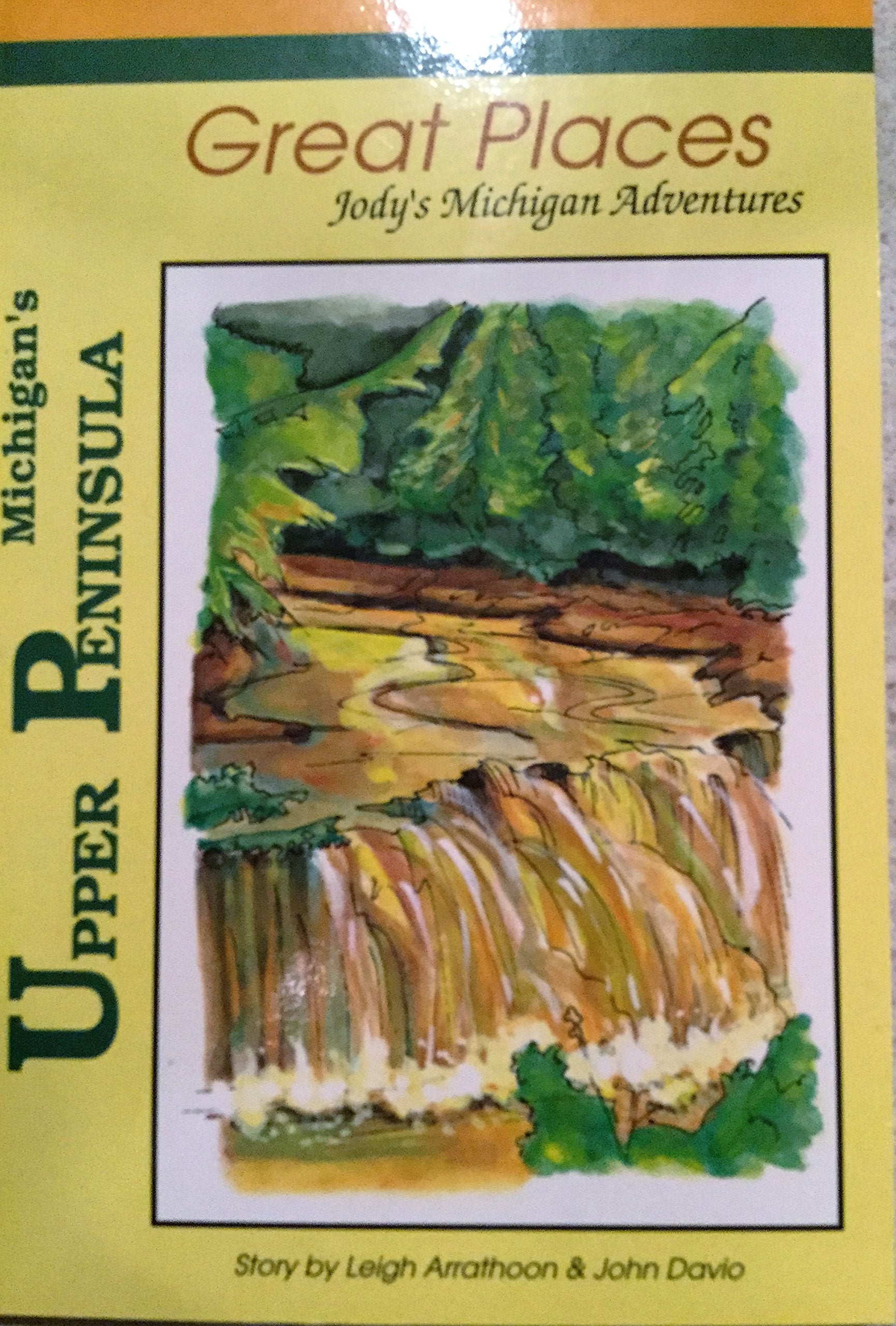 Michigan's Upper Peninsula (Jody's Michigan Adventures) Books