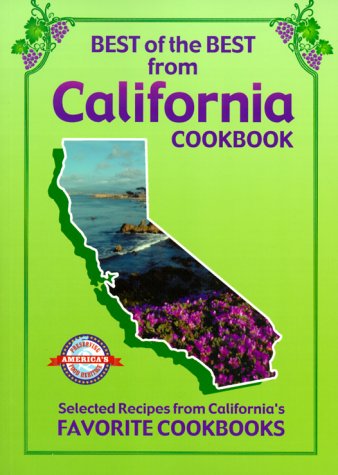 Best of Best from California Cookbook Cooking & Enjoying