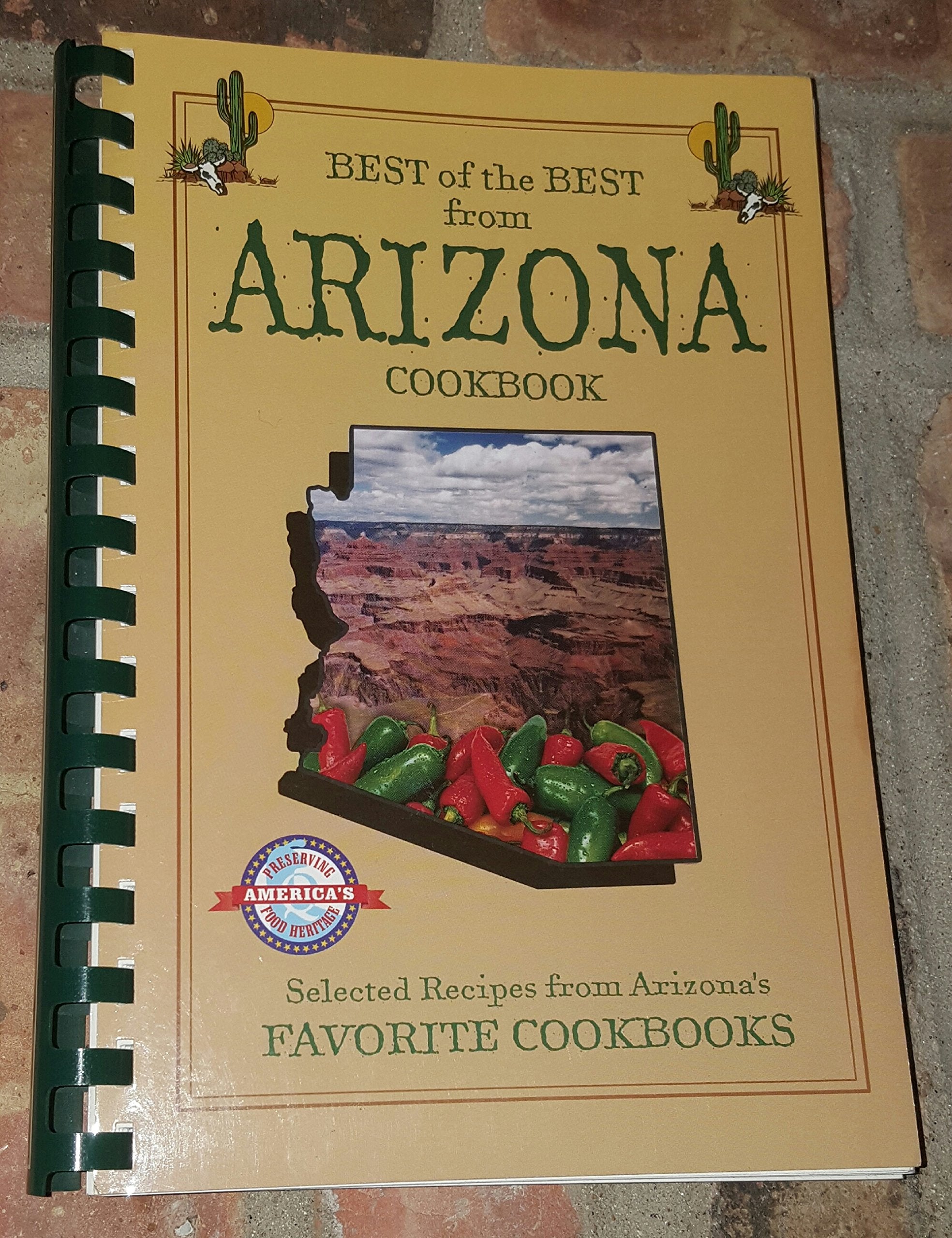 Best of the Best from Arizona Cookbook Cooking & Enjoying