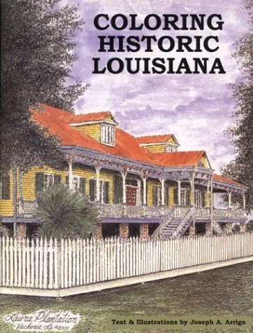 Coloring Historic Louisiana Adult Coloring Book book