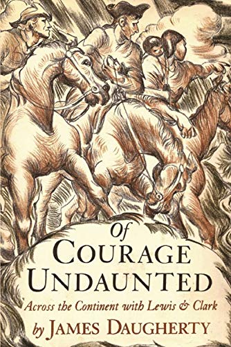 Of Courage Undaunted: Across the Continent with Lewis & Clark Non-fiction