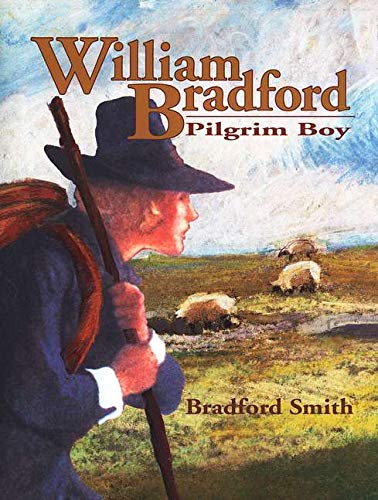 Product Image: William Bradford: Pilgrim Boy
