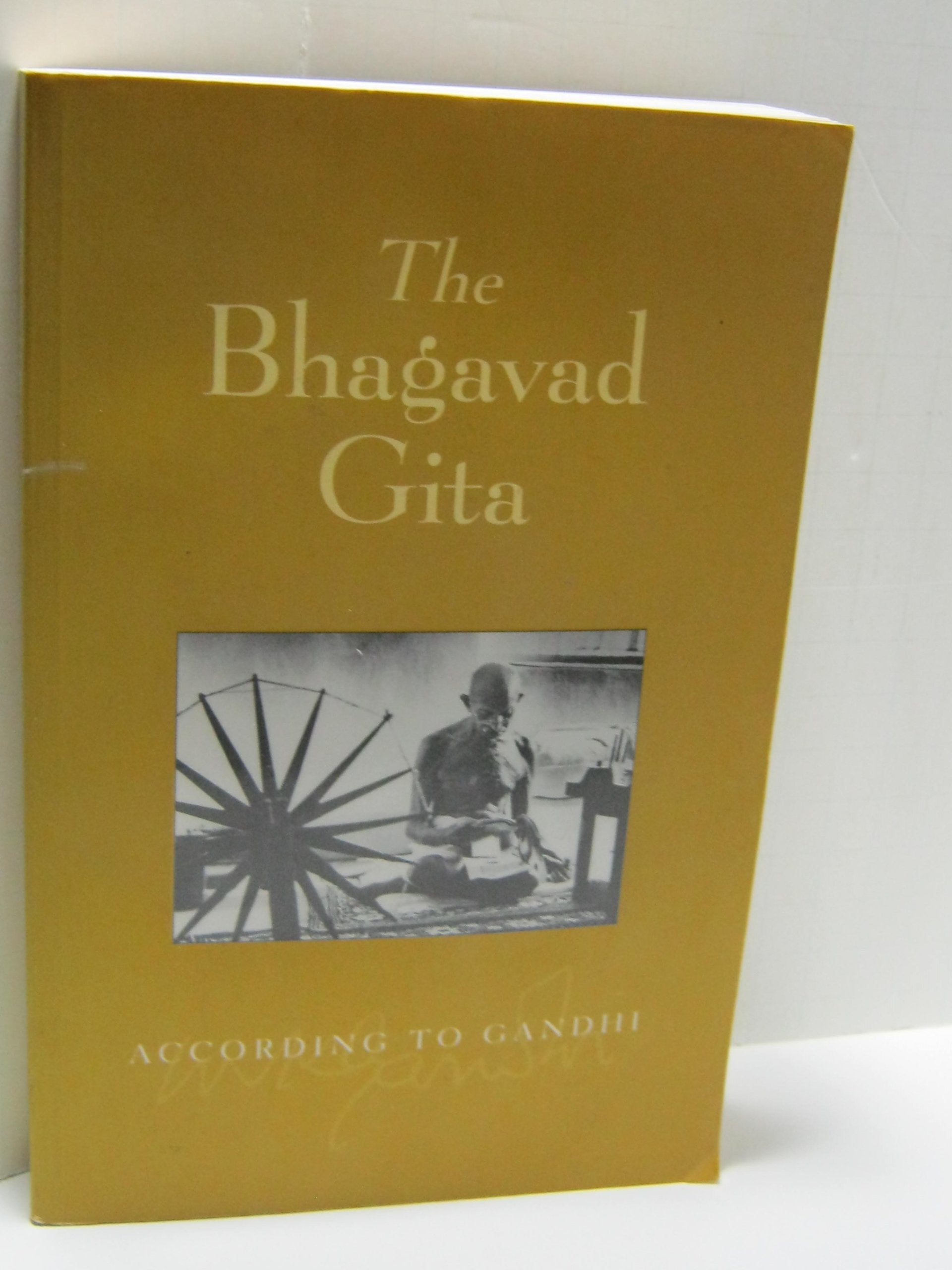 The Bhagavad Gita According to Gandhi Religion & Esotericism