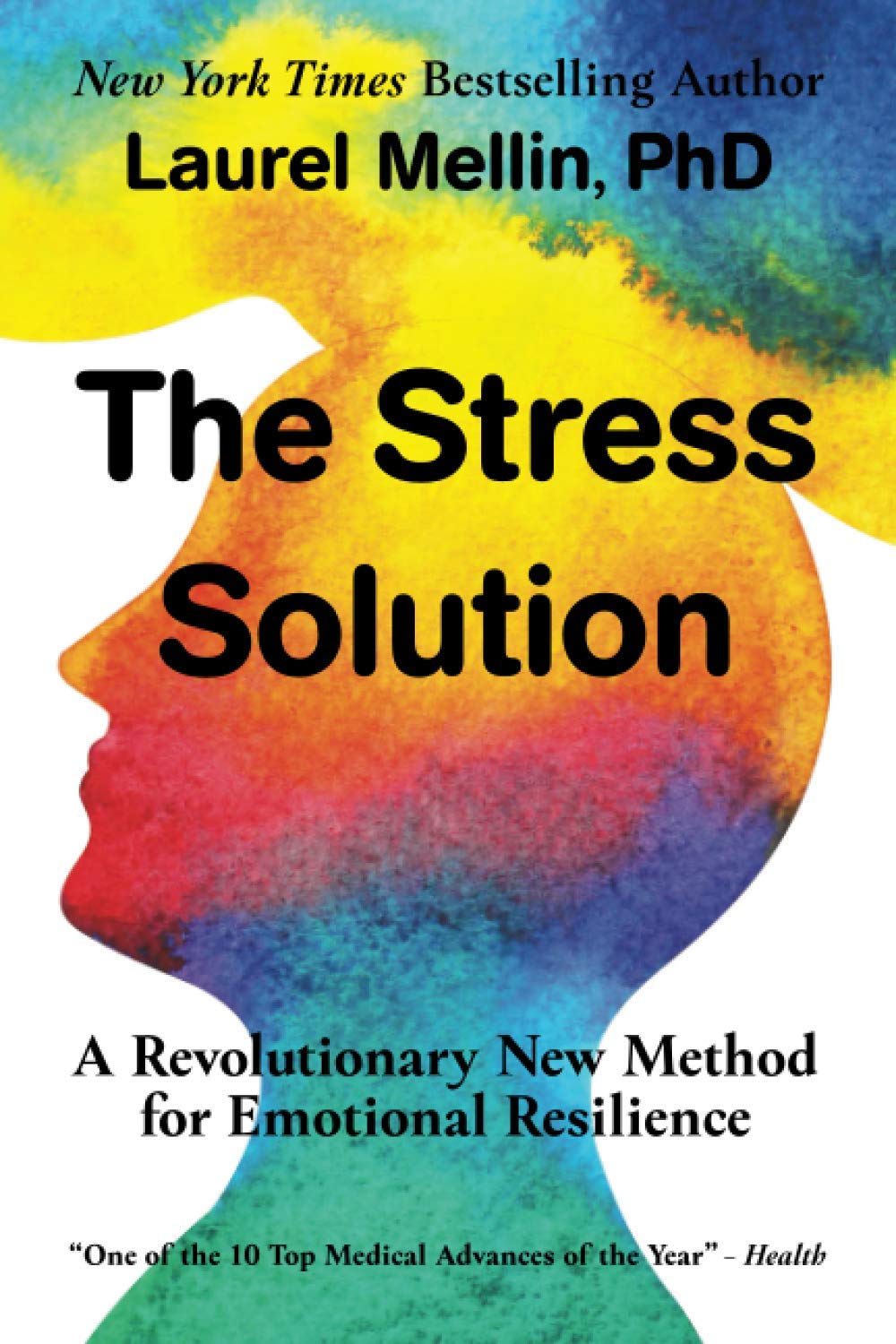 The Stress Solution: A Revolutionary New Method for Emotional Resilience book