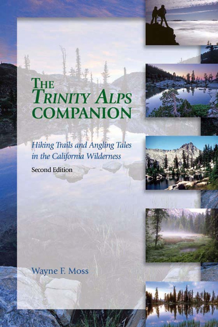 Trinity Alps Companion: Hiking Trails and Angling Tales in the California Wilderness Leisure, Home & Garden