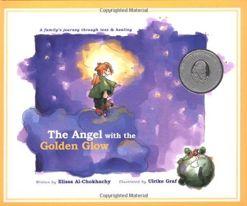 The Angel With the Golden Glow: A Family's Journey Through Loss & Healing Novels & Short Stories