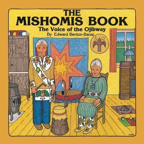 Mishomish Book : The Voice of the Ojibway Books