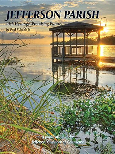 Jefferson Parish: Rich Heritage, Promising Future (Community Heritage) Film, Art & Culture