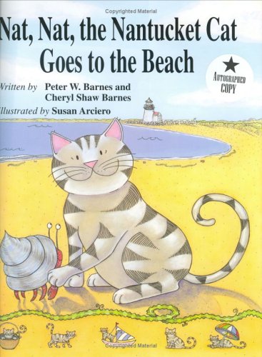 Nat, Nat, the Nantucket Cat Goes to the Beach Non-fiction