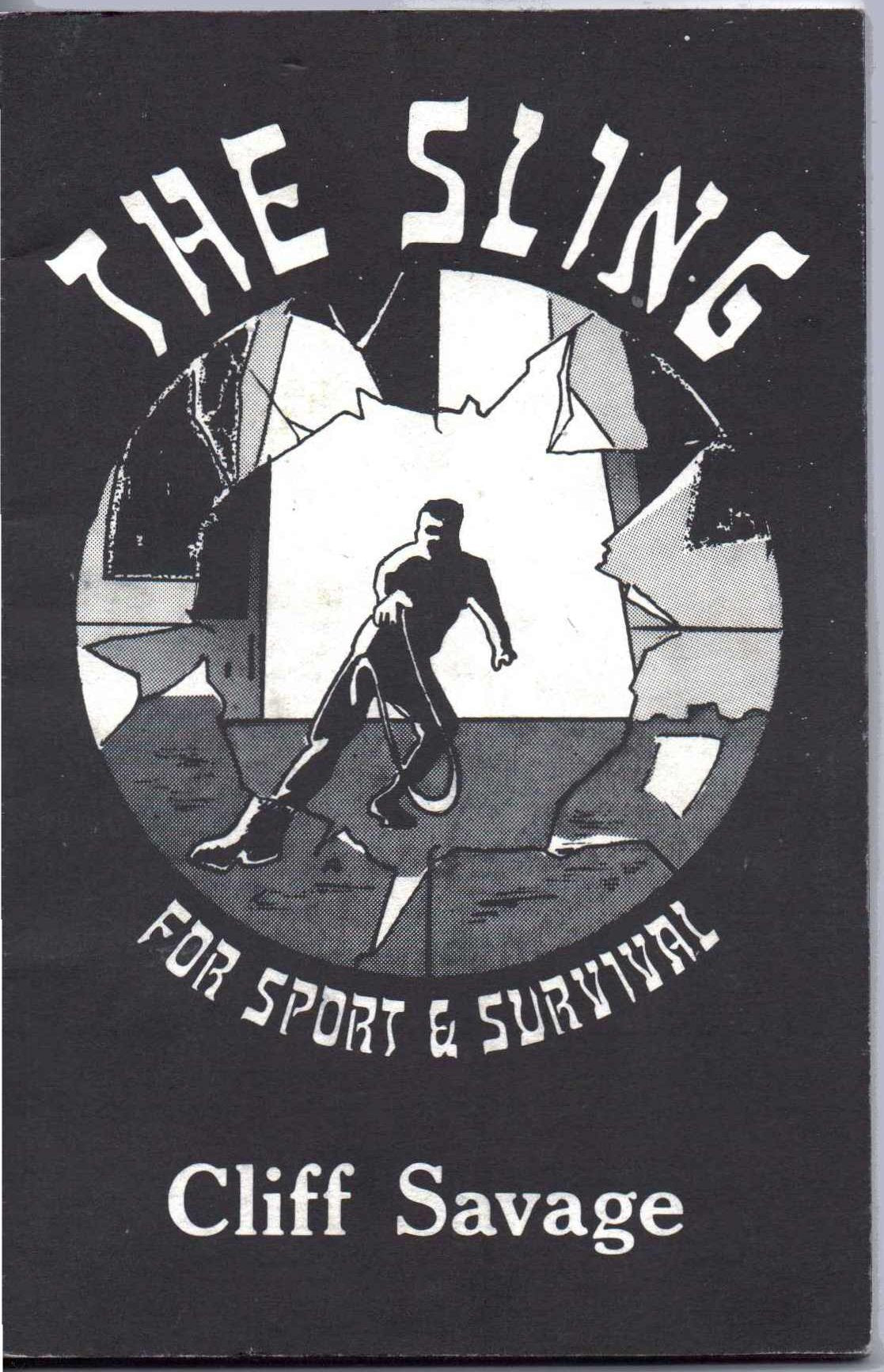 The Sling for Sport and Survival book