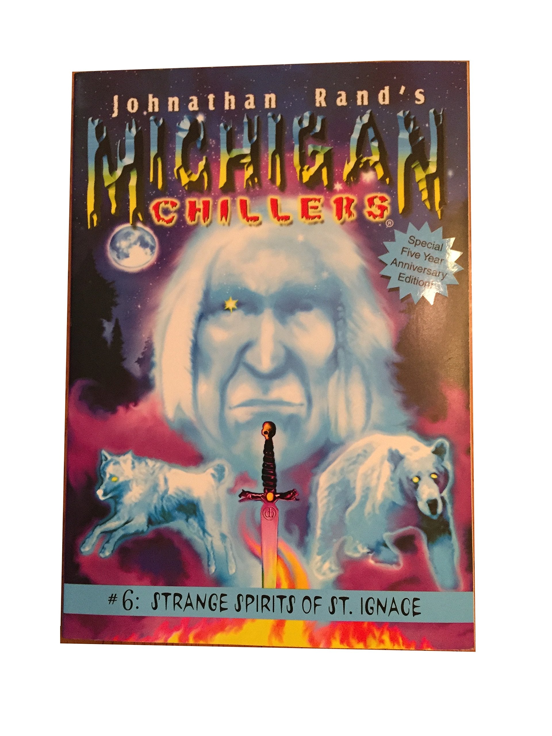 Strange Spirits of St. Ingace (Michigan Chillers, Band 6) Novels & Short Stories