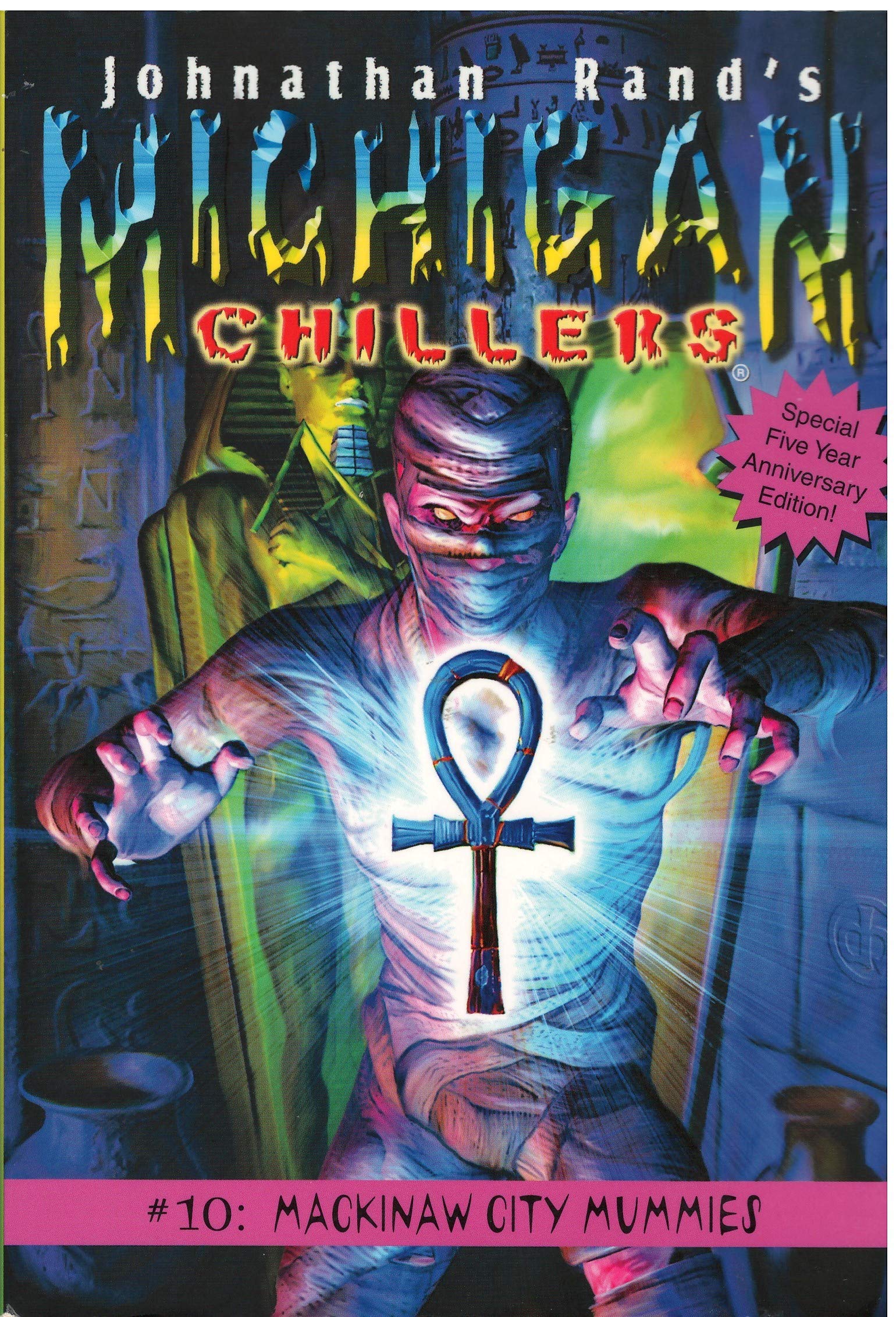 Mackinaw City Mummies (Michigan Chillers, Band 10) Novels & Short Stories