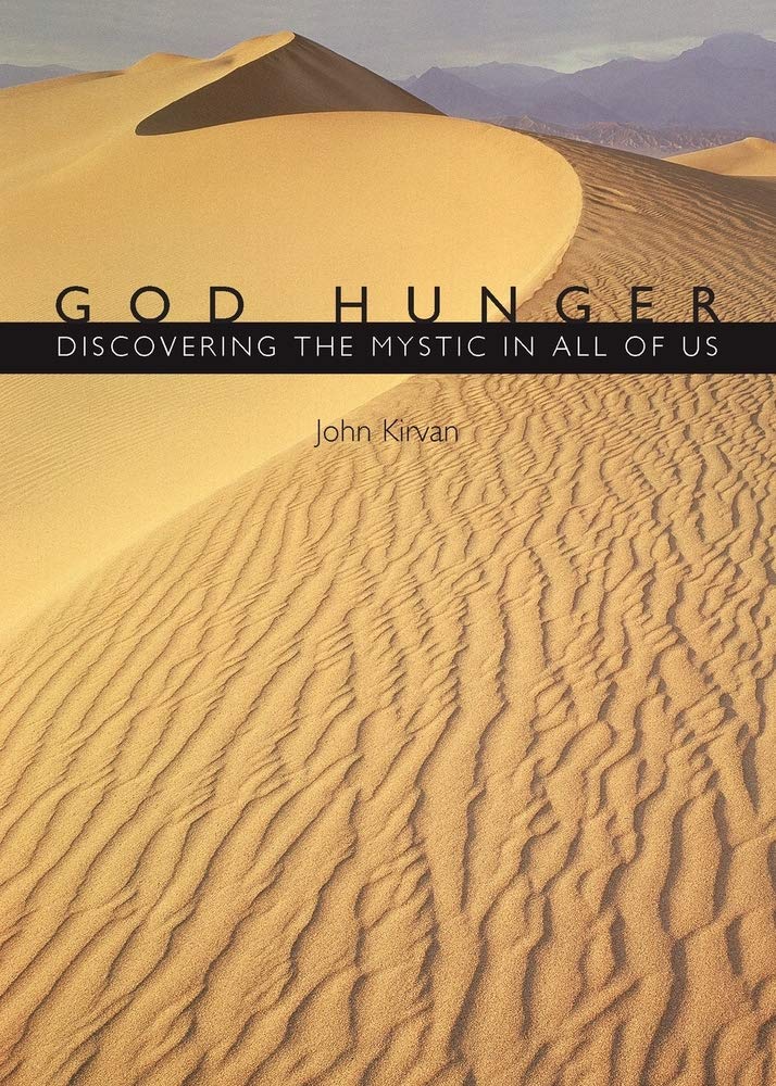God Hunger: Discovering the Mystic in All of Us book