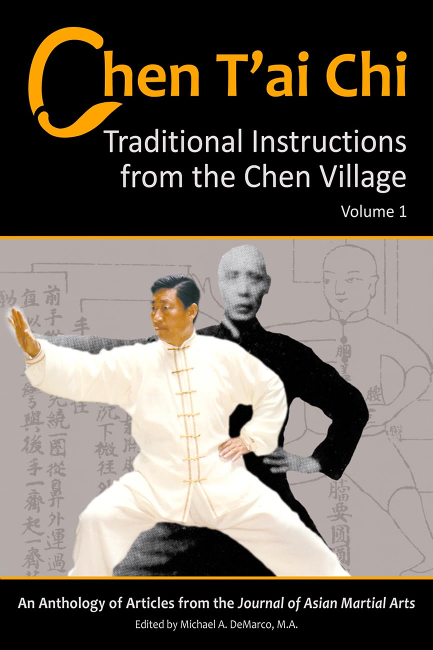 Chen T'ai Chi, Volume 1: Traditional Instructions from the Chen Village Leisure & Fun
