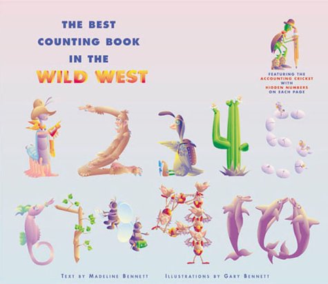 Best Counting Book in the Wild West: Featuring Accounting Cricket and the Buffalo Bug Band book