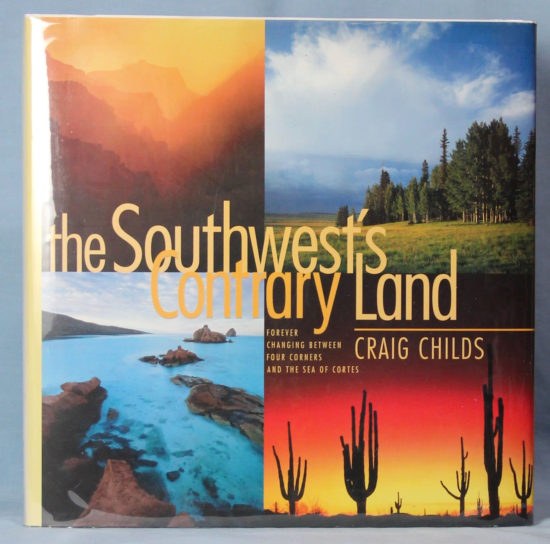 The Southwest's Contrary Land: Forever Changing Between Four Corners and the Sea of Cortes Mathematics