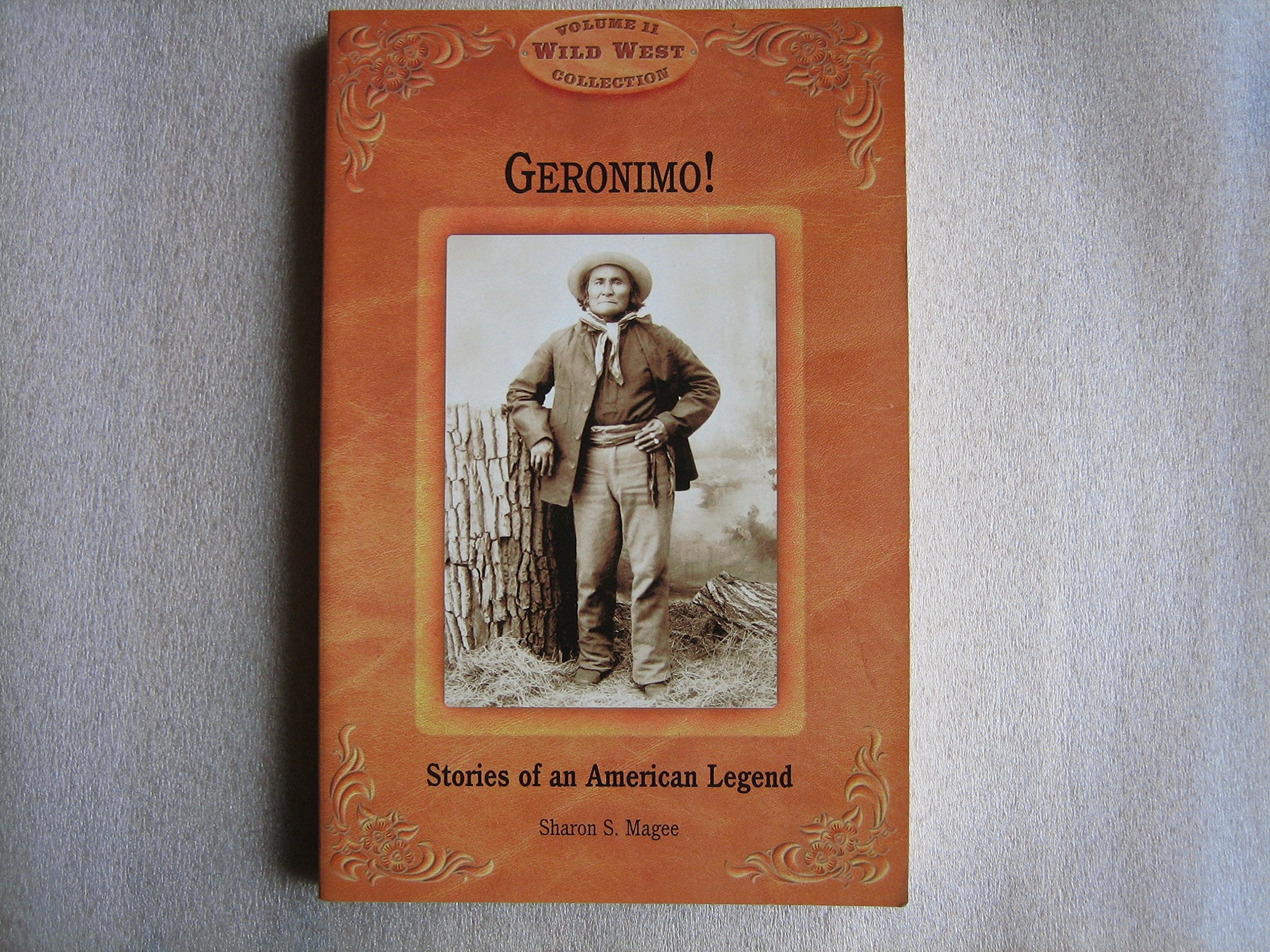 Geronimo!: Stories of an American Legend (Wild West Collection, V. 11) Memories