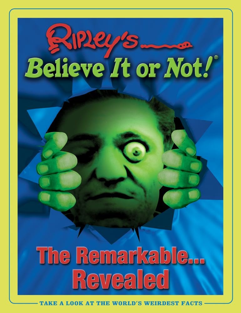 Ripley's Believe It Or Not! Remarkable Revealed Reference Books