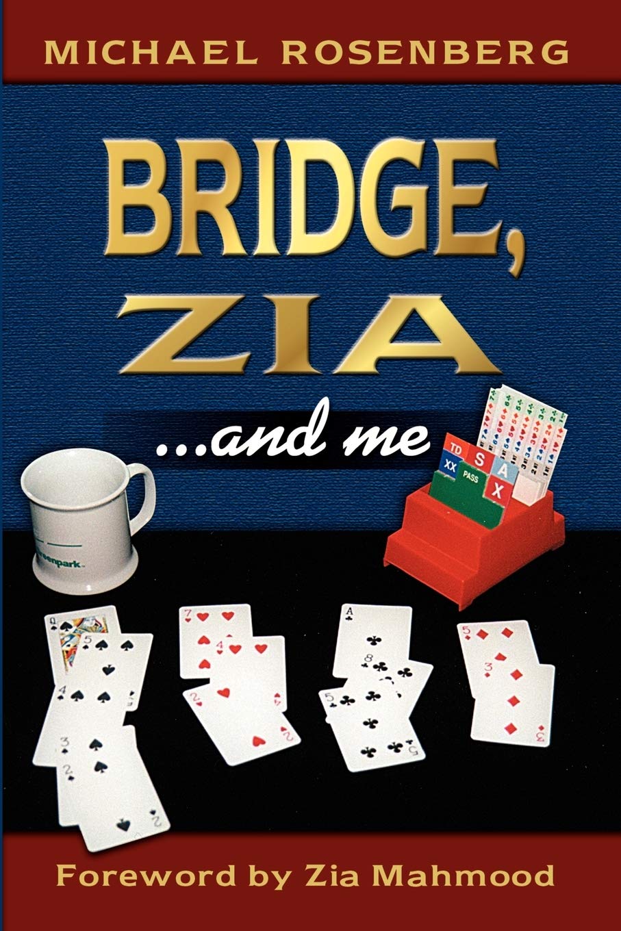 Bridge, Zia...and Me book