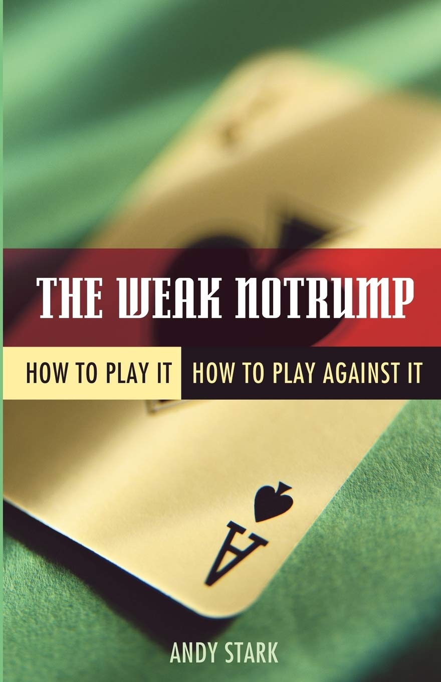The Weak Notrump Leisure & Fun