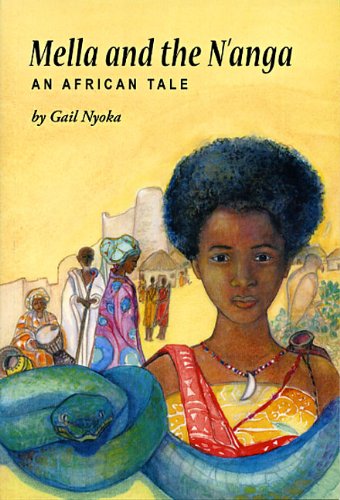 Mella And the N'anga: An African Tale Non-fiction