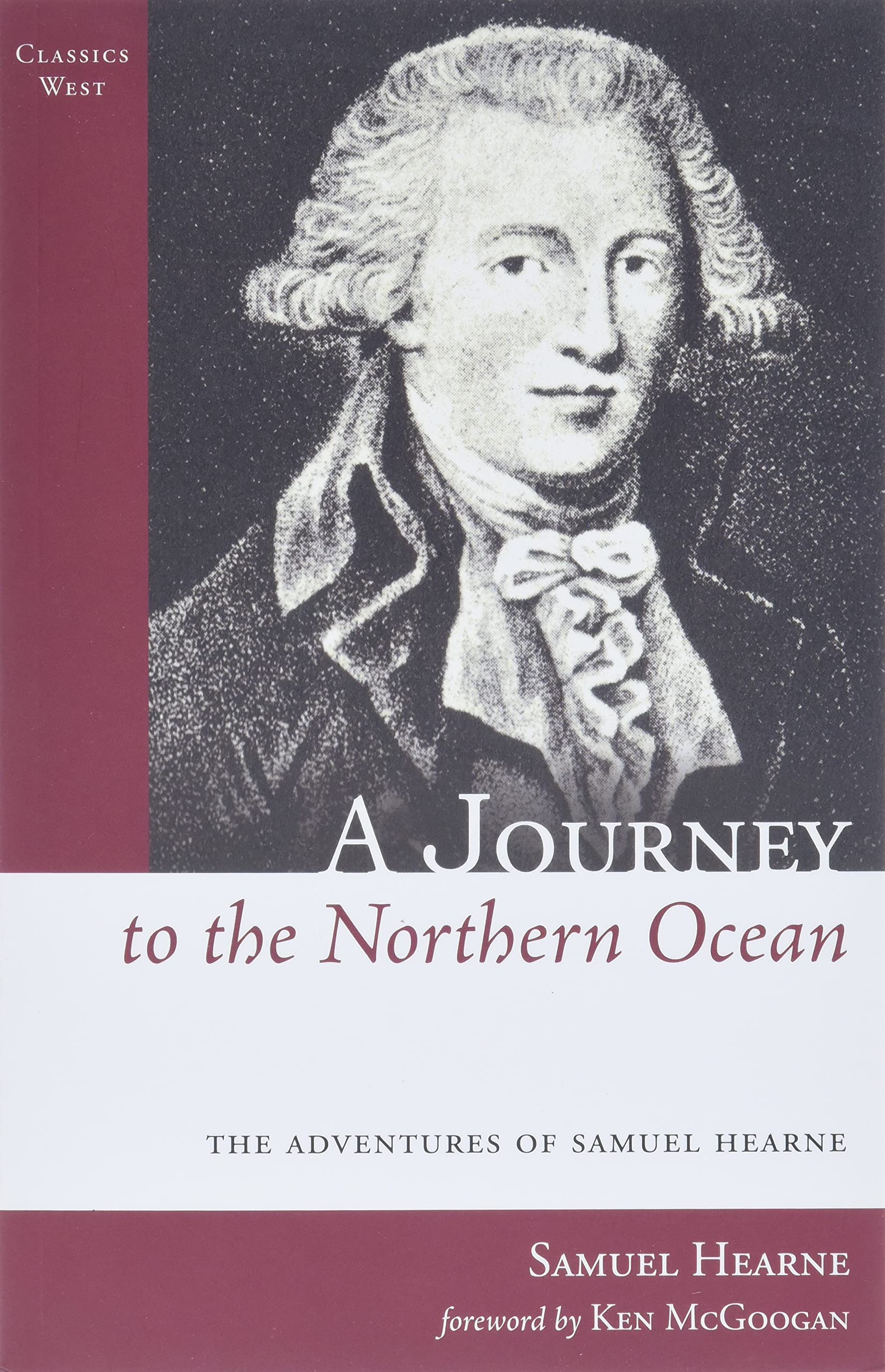 A Journey to the Northern Ocean: The Adventures of Samuel Hearne book