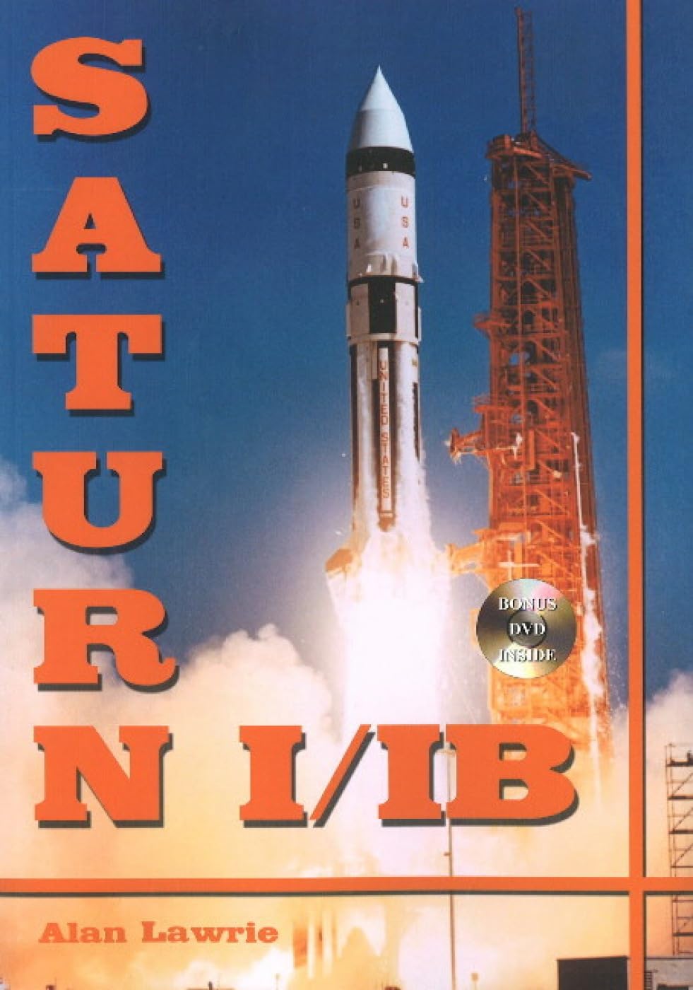 Saturn I/IB: The Complete Manufacturing and Test Records book