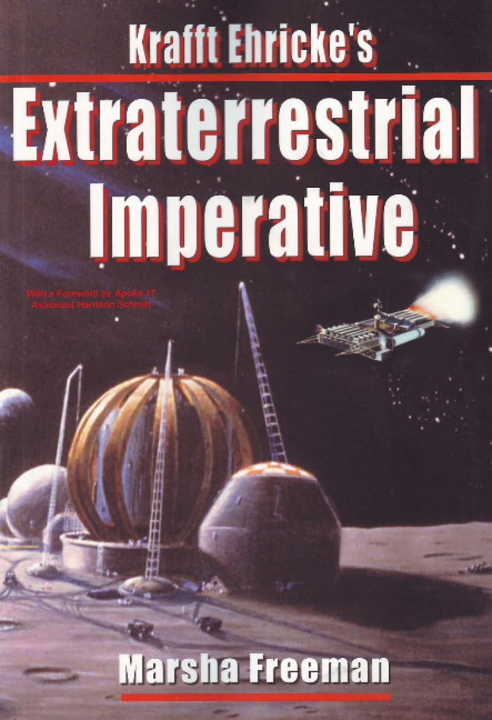 Krafft Ehricke's Extraterrestrial Imperative book