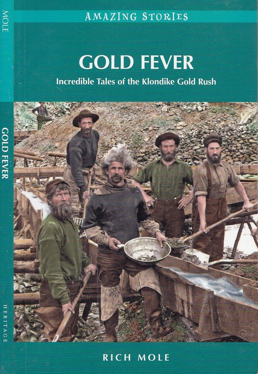 Gold Fever: Incredible Tales of the Klondike Gold Rush (Amazing Stories) Politics & Society