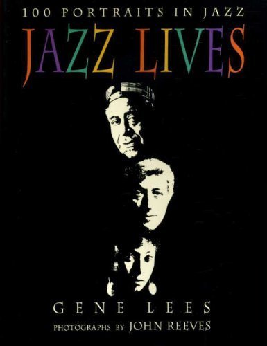Jazz Lives: 100 Portraits in Jazz Memories