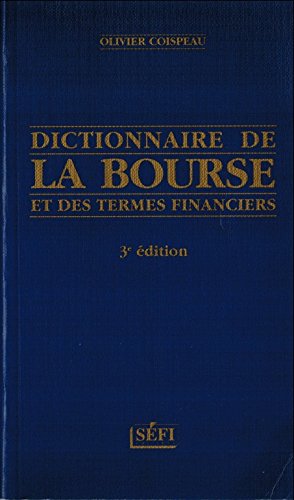 Dictionnaire de la bourse et des termes financiers book