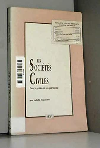 Les sociétés civiles dans la gestion de son patrimoine book
