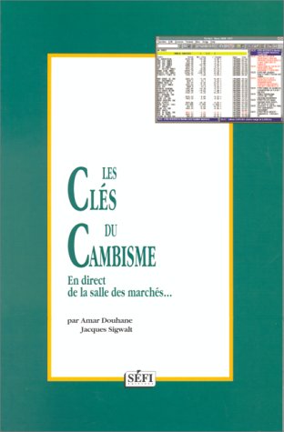 Les clés du cambisme. En direct de la salle des marchés book