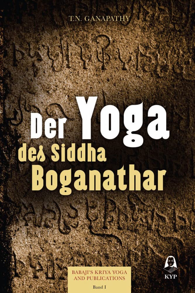 Der Yoga des Siddha Boganathar Philosophy