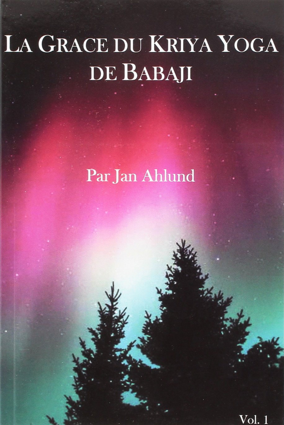 Grâce du kriya yoga de Babaji (La) book