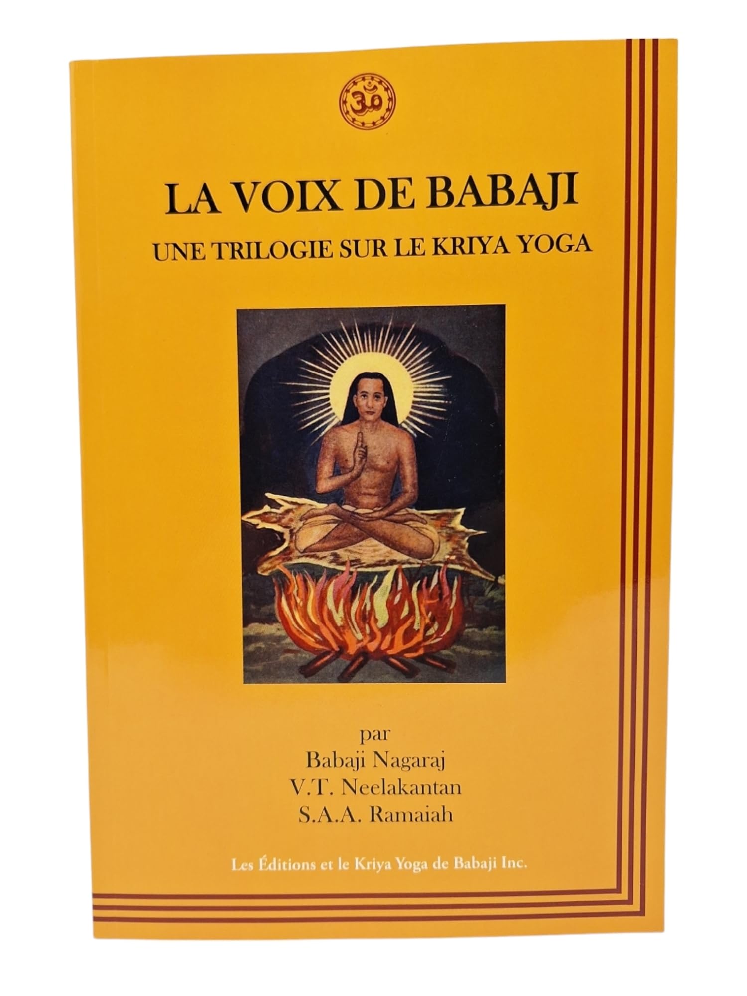 Voix de Babaji (La) : Une Trilogie sur le Kriya Yoga book